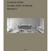 70 Ideas from Global Best Interior Design II fra New Mags